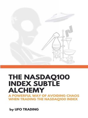 cover image of The Nasdaq100 Index Subtle Alchemy